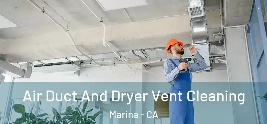  Air Duct And Dryer Vent Cleaning Marina - CA
