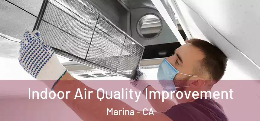  Indoor Air Quality Improvement Marina - CA