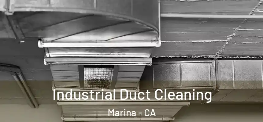  Industrial Duct Cleaning Marina - CA